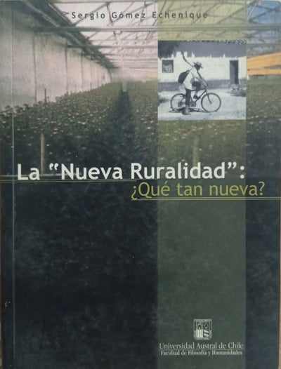 La “Nueva Ruralidad”: ¿Qué tan nueva?