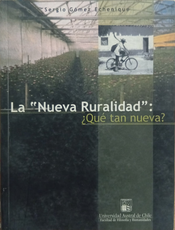 La “Nueva Ruralidad”: ¿Qué tan nueva?