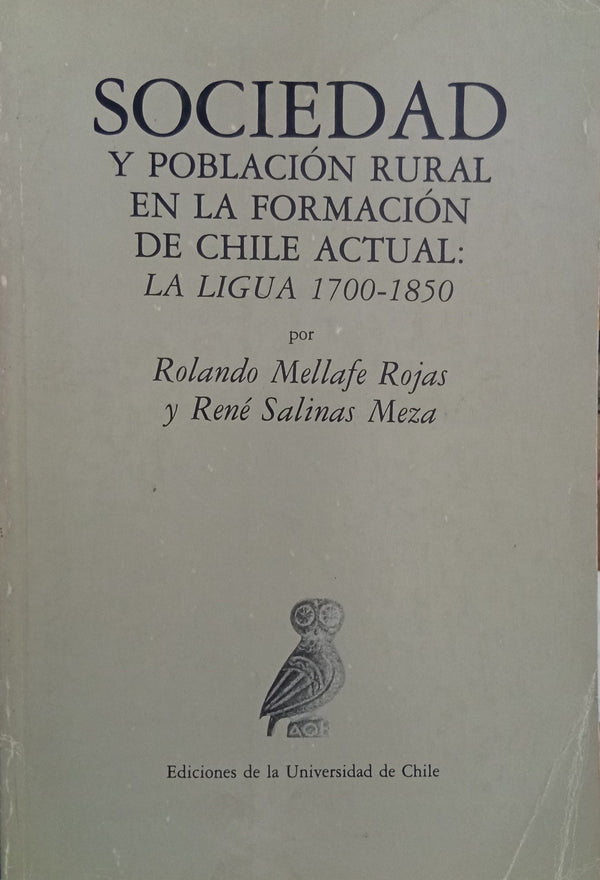 Sociedad y población rural en la formación de Chile actual: La Ligua 1700-1850