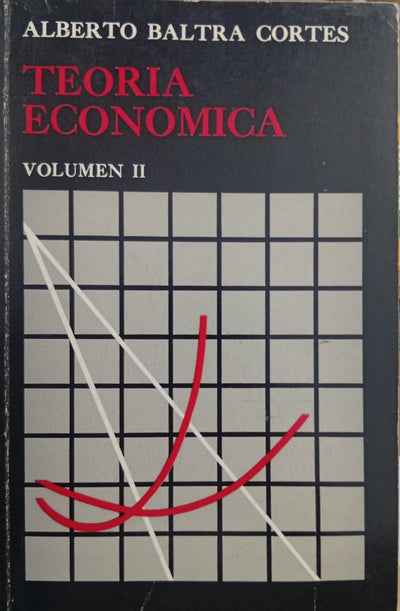 Teoría Económica – Volumen II