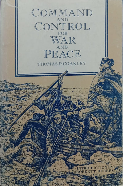 Command and Control for War and Peace