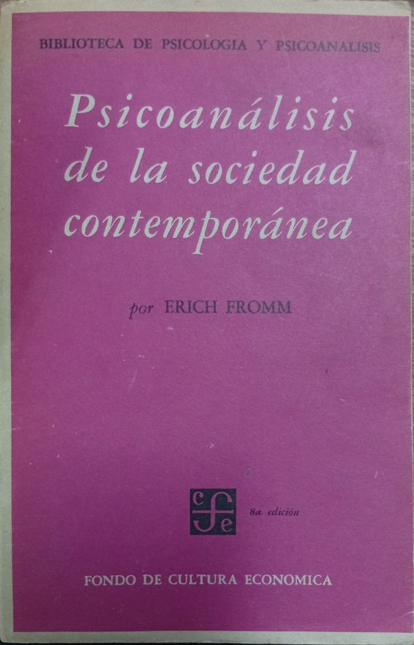 Psicoanálisis de la sociedad contemporánea