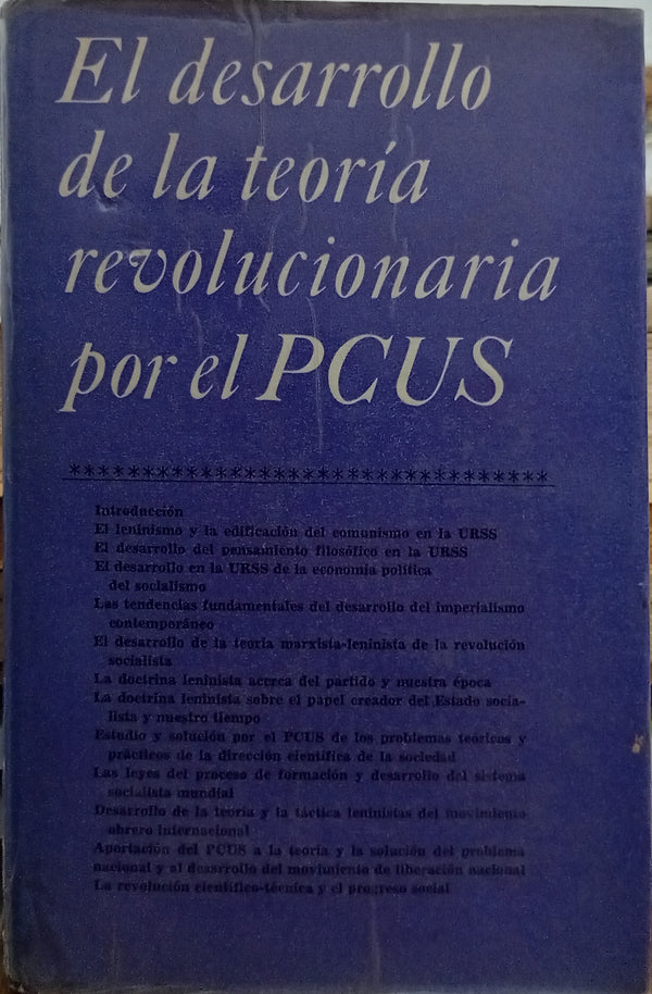 El desarrollo de la teoría revolucionaria por el PCUS
