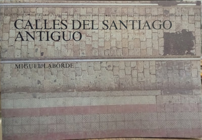 Calles del Santiago antiguo