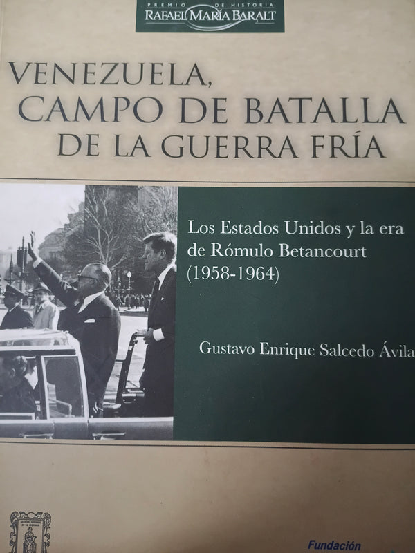 Venezuela, campo de batalla de la Guerra Fría