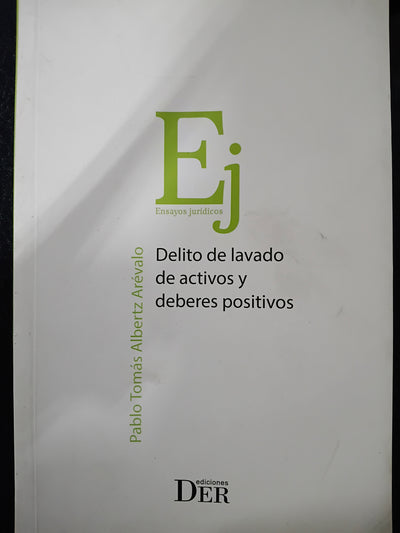 Delito de lavado de activos y deberes positivos