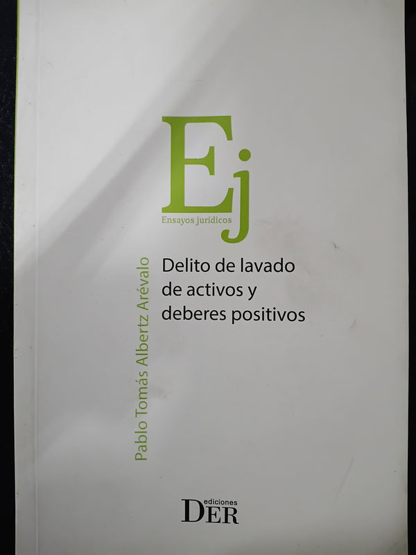 Delito de lavado de activos y deberes positivos