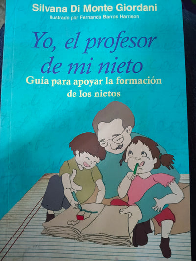 Yo, el profesor de mi nieto