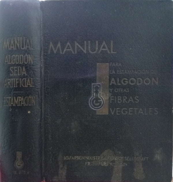 Manual para la estampación del algodón y otras fibras vegetales