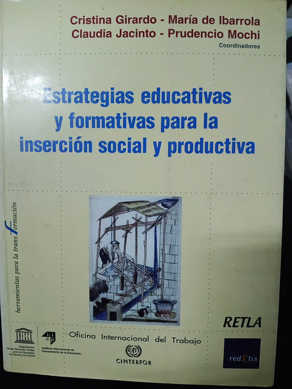 Estrategias Educativas y Formativas Para La Insercion Social y Productiva