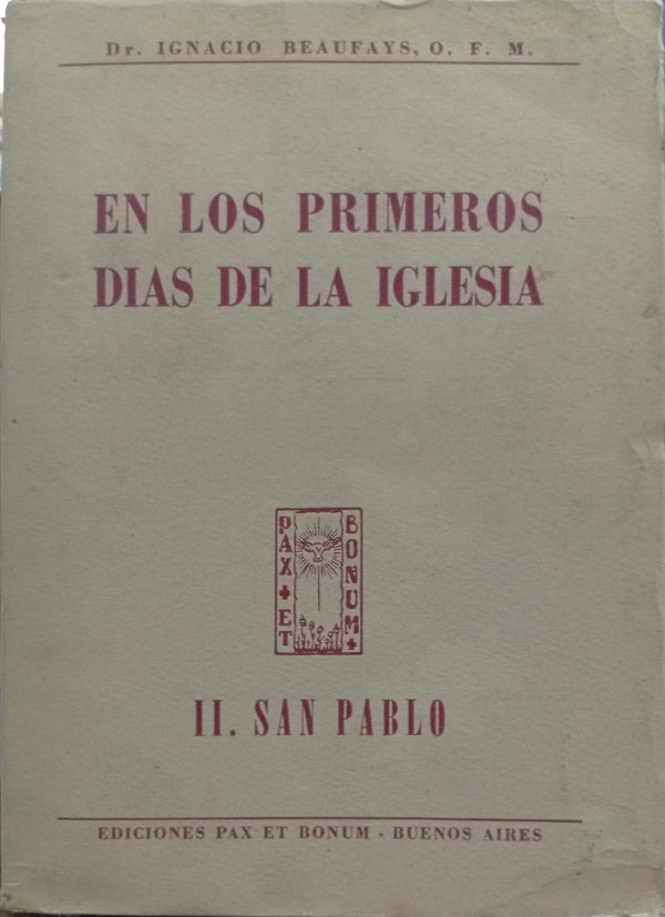 En los primeros días de la Iglesia. II. San Pablo