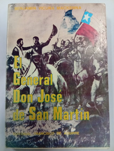 El General Don José de San Martín