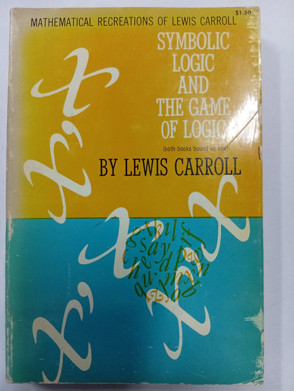 Symbolic Logic and The Game of Logic
