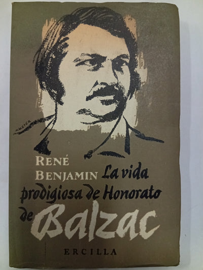 La vida prodigiosa de Honorato de Balzac