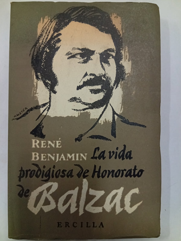 La vida prodigiosa de Honorato de Balzac