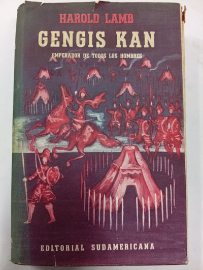 Gengis Kan: Emperador de todos los hombres
