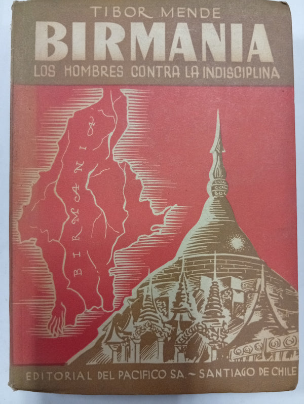 Birmania: Los hombres contra la indisciplina