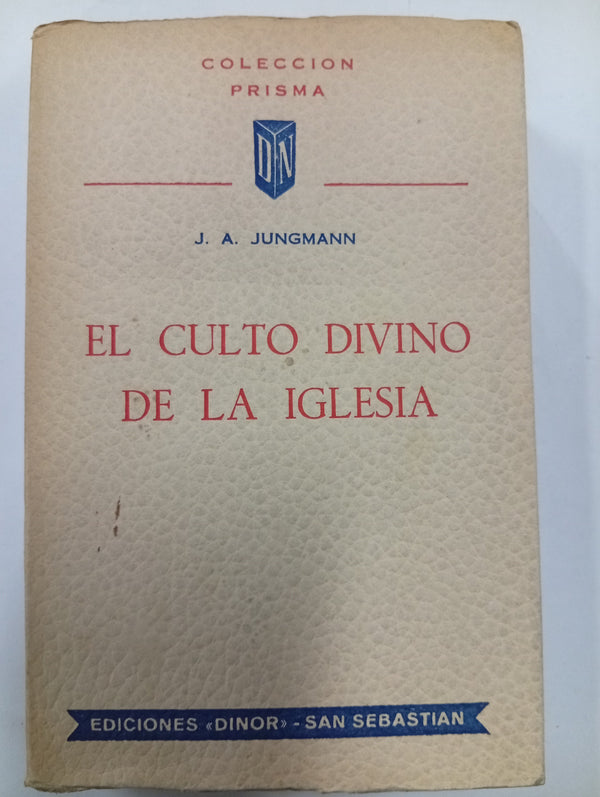 El culto divino de la Iglesia