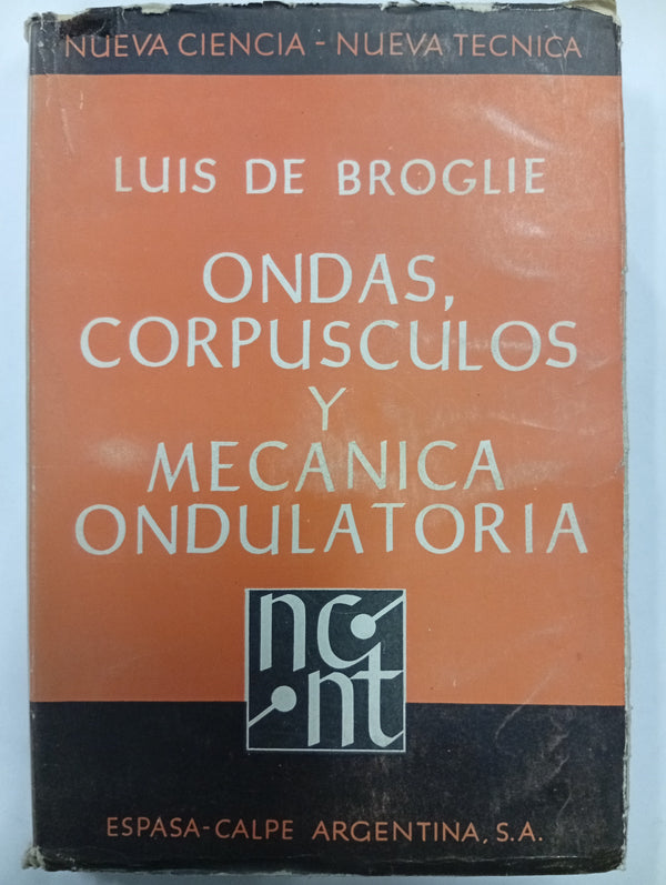 Ondas, corpúsculos y mecánica ondulatoria
