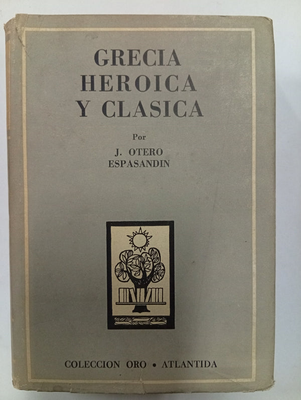 Grecia heroica y clásica