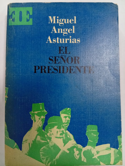 El Señor Presidente