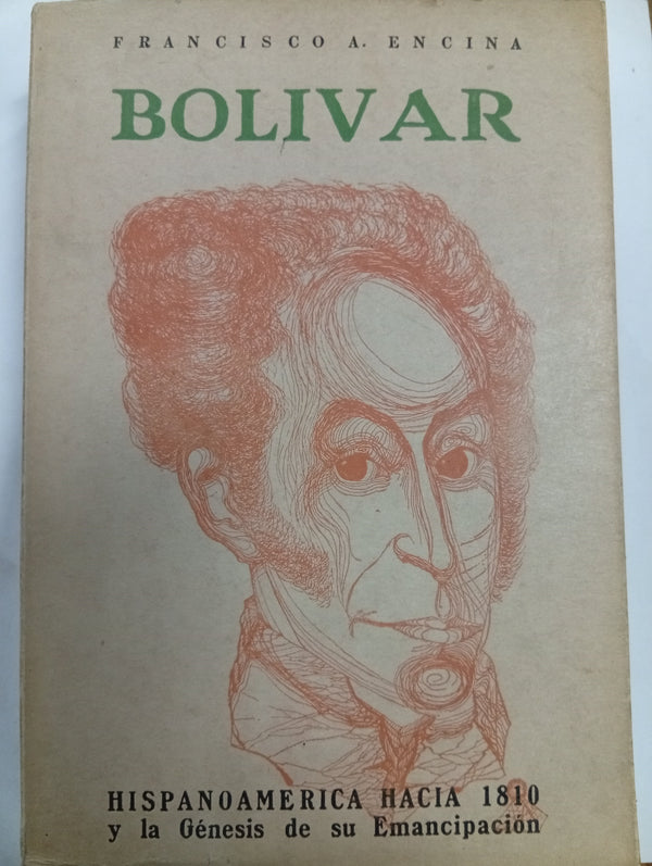 Bolívar: Hispanoamérica hacia 1810 y la génesis de su emancipación