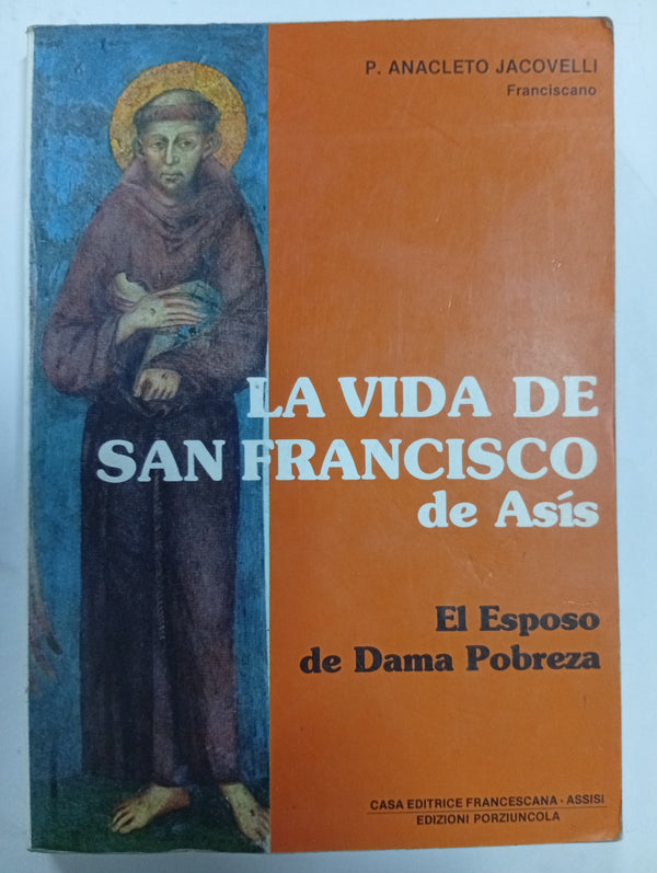 La vida de San Francisco de Asís: El esposo de Dama Pobreza
