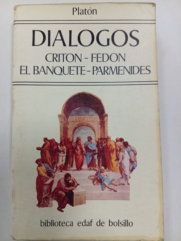 Diálogos: Critón · Fedón · El Banquete · Parménides
