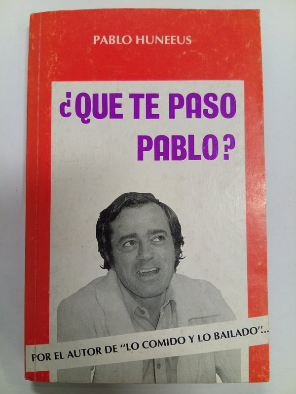 ¿Qué te pasó Pablo?