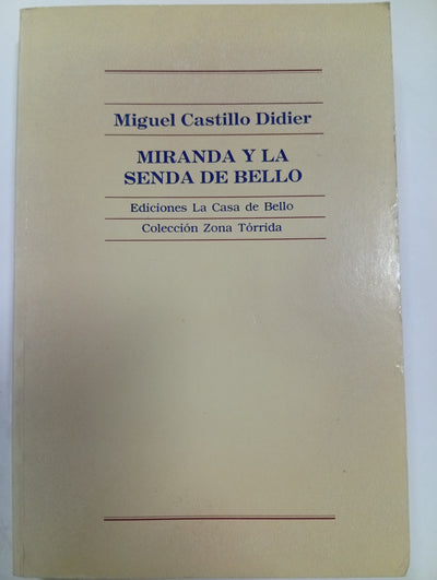 Miranda y la senda de Bello