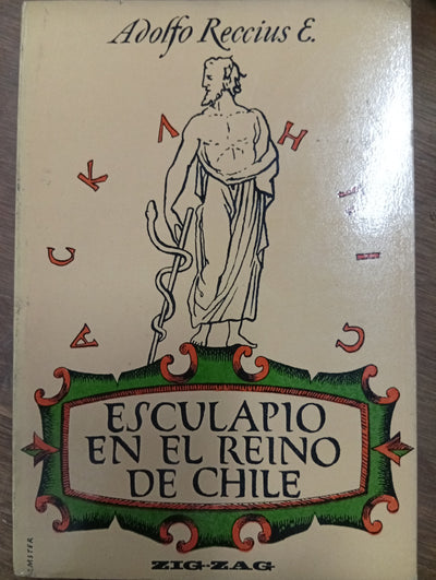 Esculapio en el Reino de Chile