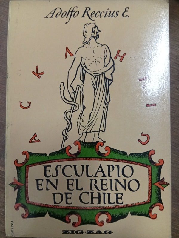 Esculapio en el Reino de Chile