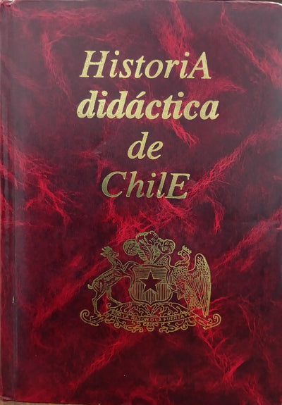 Historia didáctica de Chile: crono-antológica