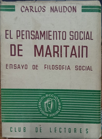 El pensamiento social de Maritain: Ensayo de filosofía social