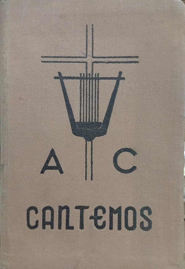 Cantemos: Colección de himnos y cánticos religiosos patrióticos populares
