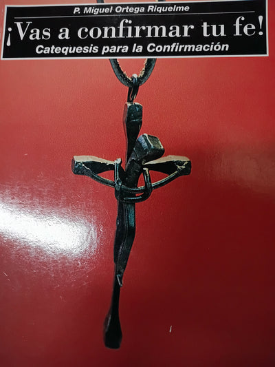 Vas a confirmar tu fe