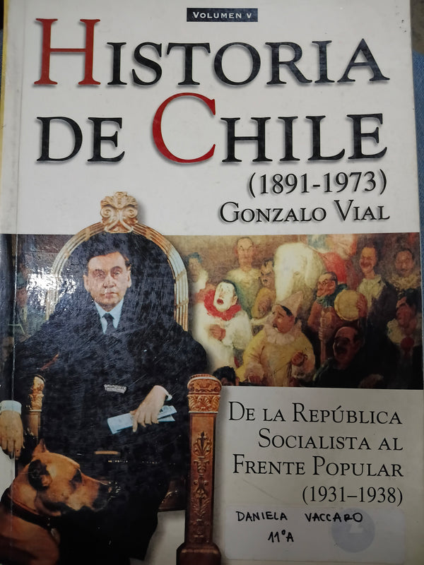 Historia de Chile, 1891-1973: De la república socialista al frente popular, 1931-1938 Volumen V
