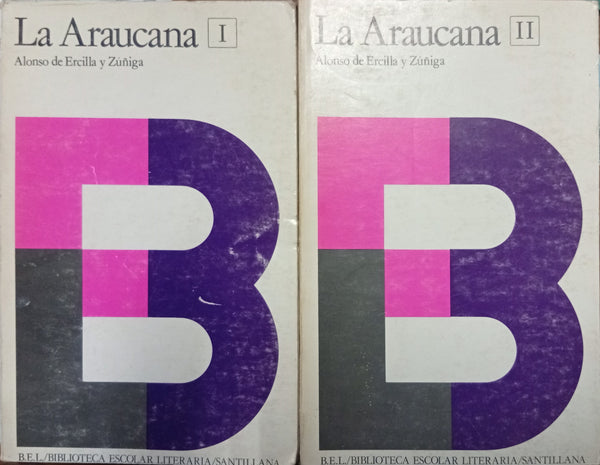 La Araucana. 2 tomos (I y II) — obra completa