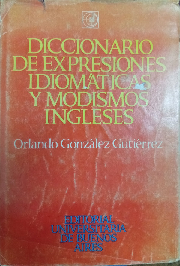 Diccionario de expresiones idiomáticas y modismos ingleses