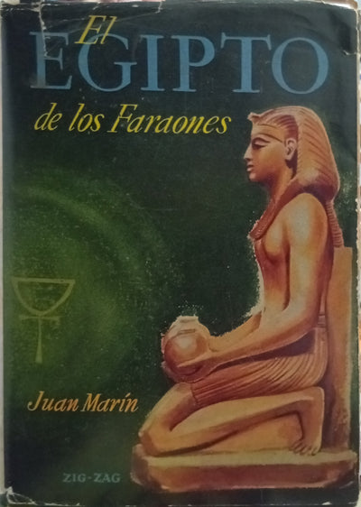 El Egipto de los Faraones