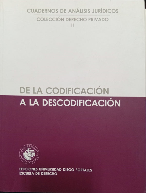 Cuadernos de Análisis Jurídicos – Colección Derecho Privado II. De la codificación a la descodificación