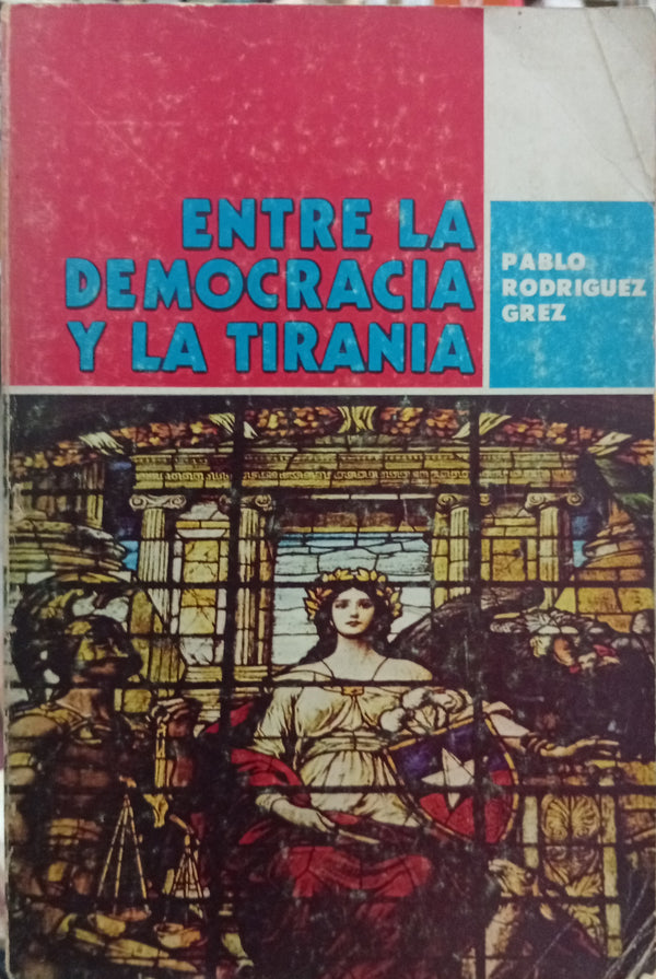 Entre la democracia y la tiranía