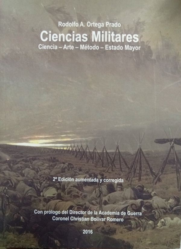 Ciencias Militares: Ciencia – Arte – Método – Estado Mayor