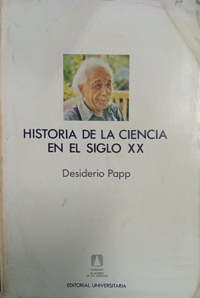 Historia de la ciencia en el siglo XX: Grandes corrientes del pensamiento científico