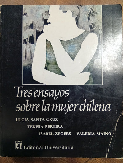 Tres ensayos sobre la mujer chilena