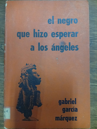 El negro que hizo esperar a los ángeles