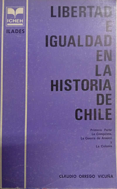 Libertad e igualdad en la historia de Chile