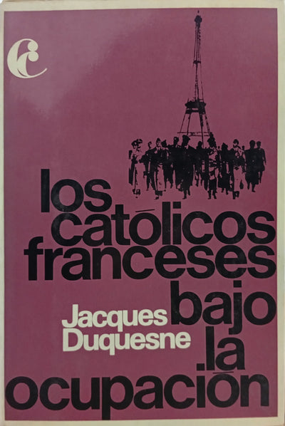 Los católicos franceses bajo la ocupación