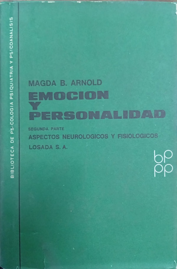 : Emoción y personalidad II: Aspectos neurológicos y fisiológicos