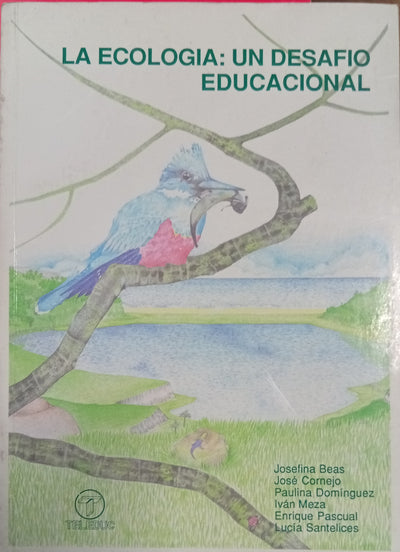La ecología: un desafío educacional
